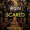 Chapter 77 - Run Scared (A Serena Knox Suspense Thriller—Book Seven)