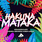 Hakuna Mataka (con Jose Dolche, Daniel Martinez, DJ Jester y DJ Esli)