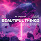 Beautiful Things (Techno Version)