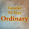 Ordinary (Karaoke Version)
