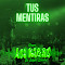 Tus Mentiras