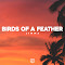 BIRDS OF A FEATHER (Afro House Version)