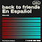 back to friends en Español