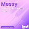 Messy (Originally Performed by Lola Young) (Piano Karaoke Version)