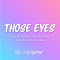 Those Eyes (Originally Performed by New West) (Acoustic Guitar Karaoke)