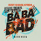 Ba Ba Bad (Remix)