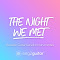 The Night We Met (Originally Performed by Lord Huron) (Acoustic Guitar Karaoke)