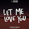Let Me Love You (Andrew Watt Acoustic Remix) (con Justin Bieber)