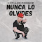 Nunca Lo Olvides