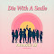 Die With A Smile (Acoustic Version)
